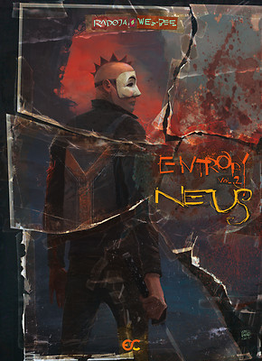 Entropy Vol. 2: Neus (2017 Paperback), graphic novel, Radoja, Well-Bee