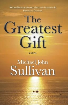 The Greatest Gift by Michael John Sullivan (English) Paperback Book