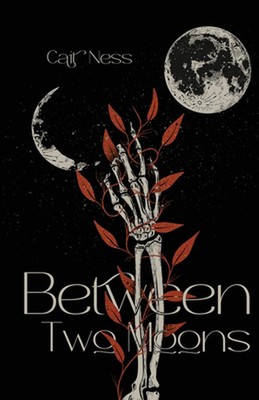 Between Two Moons by Cait Ness Paperback Book