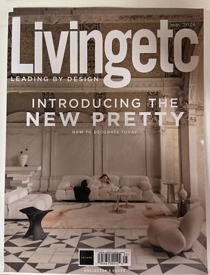 Living Etc Leading By Design Magazine May 2024 Introducing The New Pretty
