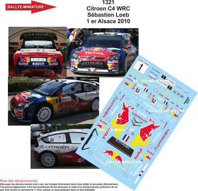 DECALS 1/32 REF 1321 CITROEN C4 WRC SEBASTIEN LOEB RALLYE FRANCE ALSACE 2010 