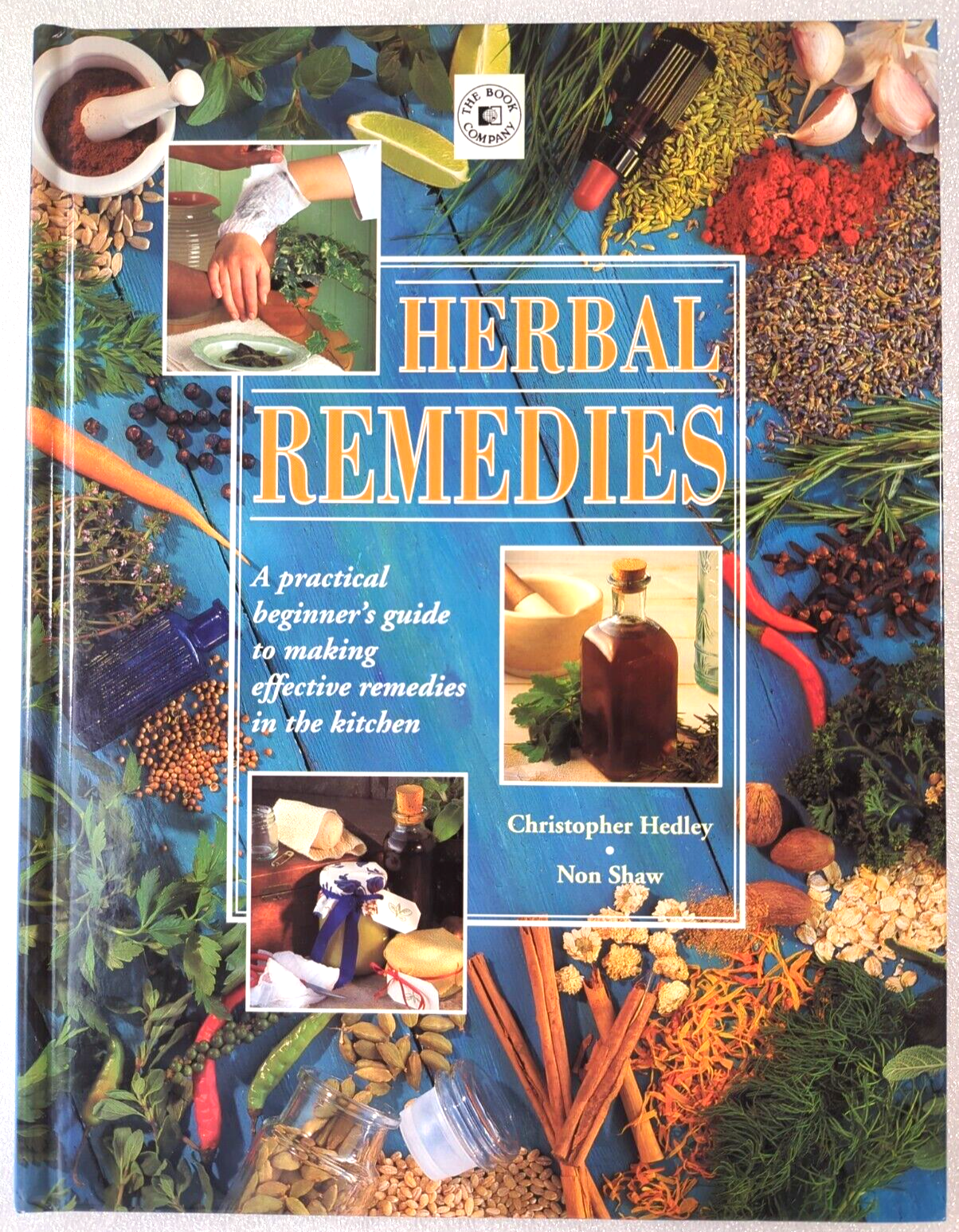 Herbal Remedies by Christopher Hedley, Non Shaw