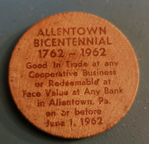Vintage Wooden Nickel Allentown Pennsylvania Bicentennial 1962