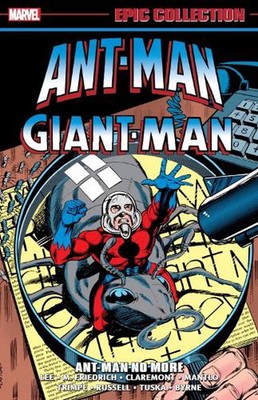 Ant-Man/Giant-Man Epic Collection: Ant-Man No More by Stan Lee (English) Paperba