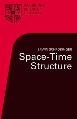 Space-Time Structure by Erwin Schrodinger (English) Paperback Book
