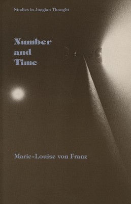 Number and Time by Marie-Louise Von Franz (English) Paperback Book