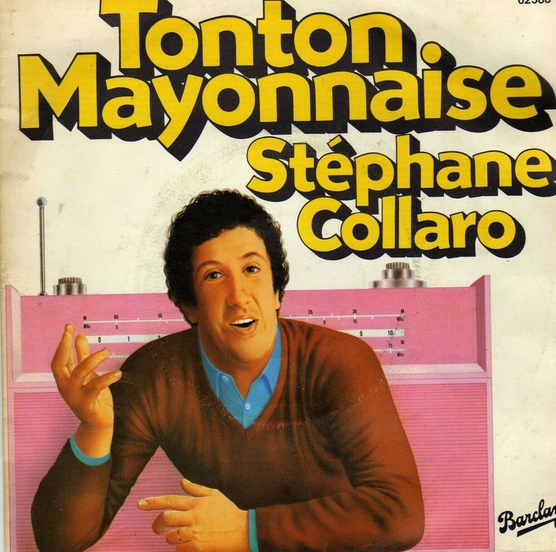 Stephane Collaro Tonton Mayonnaise / Instrumental French 45 Single
