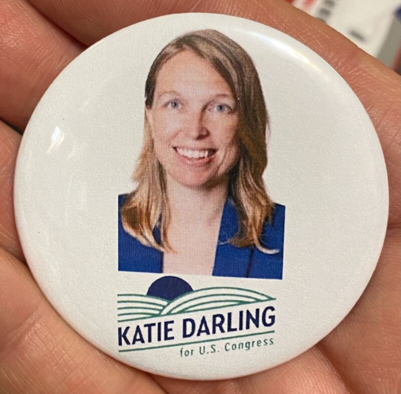 2022 Katie Darling Democrat (Anti- Steve Scalise) New Orleans Louisiana Button