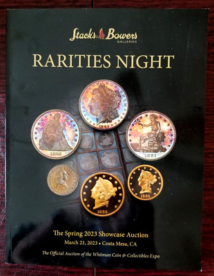 Stacks Bowers Spring Showcase Auction - Rarities Night March 21 2023