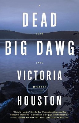 Dead Big Dawg by Victoria Houston (English) Paperback Book