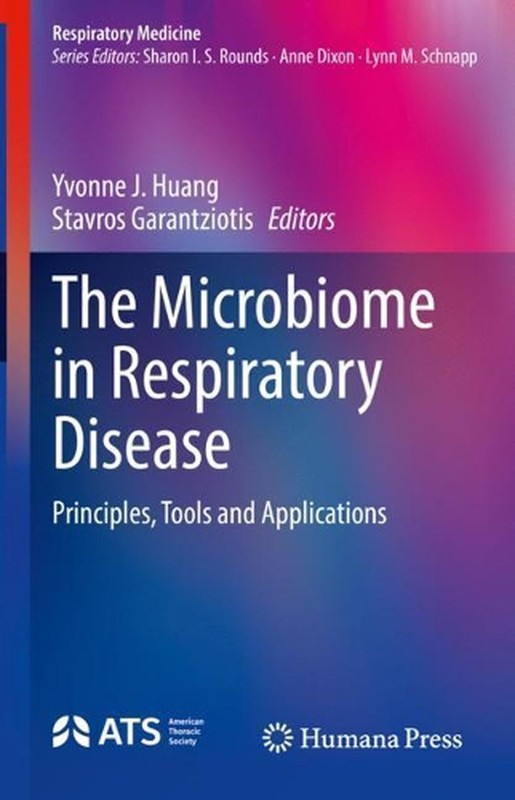 The Microbiome in Respiratory Disease: Principles, Tools and Applications by