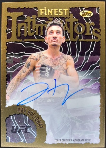 2024 Topps Finest UFC - Max Holloway #IA-MHO