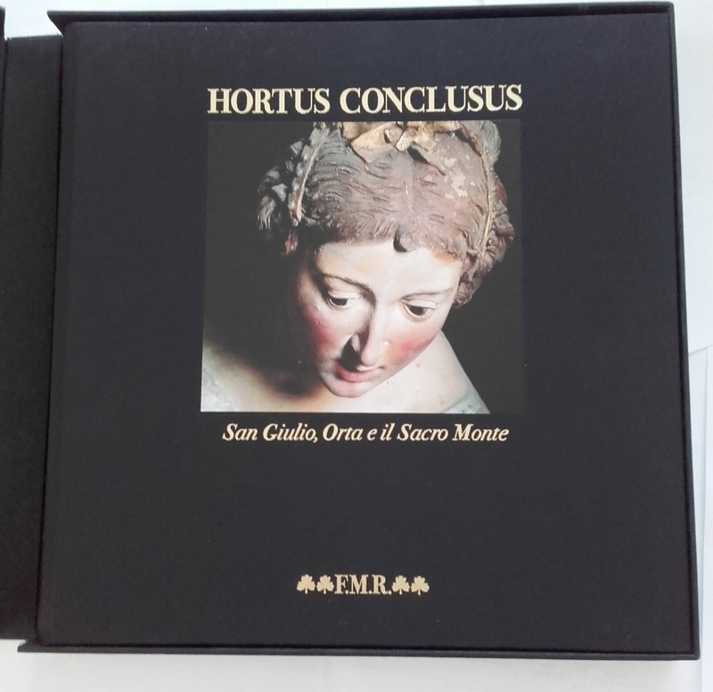 Hortus Conclusus. San Giulio, Orta E Il Sacro Monte Fmr 1996