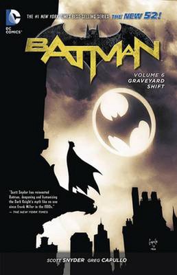 Batman Vol. 6: Graveyard Shift (the New 52) by Scott Snyder (English) Paperback 