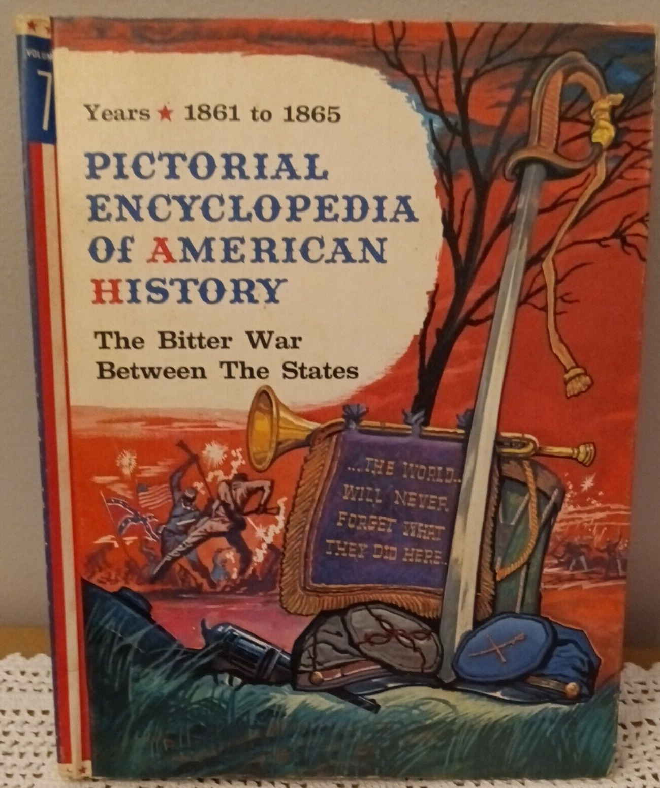 洋書 Pictorial Encyclopedias American History Pictorial Encyclopedia of American History Vol 7 Years 1861