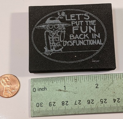 Mary Engelbreit Let's Put the Fun Back in Dysfunctional Foam Backed Rubber Stamp