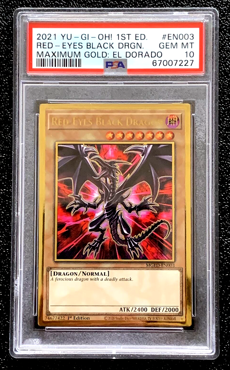 PSA 10 2021 RED EYES BLACK DRAGON YUGIOH 1ST ED MAXIMUM GOLD PSA 10 2021 RED EYES BLACK DRAGON YUGIOH 1ST ED MAXIMUM GOLD