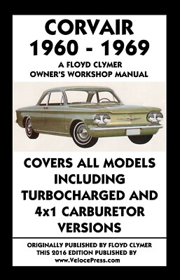 FLOYD CLYMER'S CORVAIR 1960-1969 OWNER S WORKSHOP MANUAL