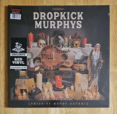 DROPKICK MURPHYS  This Machine Still Kills Fascists  Red Vinyl LP Record  1/500