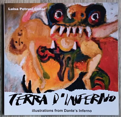 Luisa Petruni Cellai. Terra d'Inferno. Athena Consult / Viareggio, 2007. SC. VG