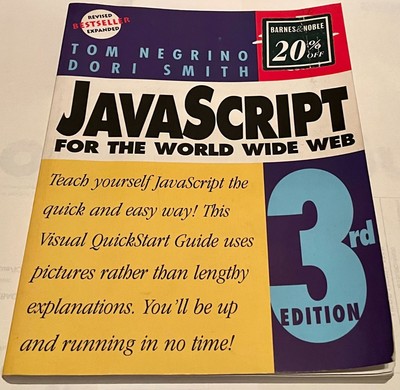 JavaScript for The World Wide Web 3rd Edition Visual Quic Tom Negrino Dori Smith