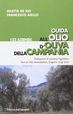 Francesco Aiello Diletta Guida all'olio d'oliva della C (Paperback) (UK IMPORT)