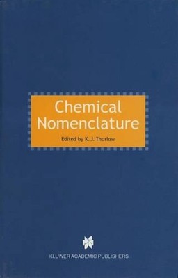 Chemical Nomenclature by K.J. Thurlow (English) Paperback Book
