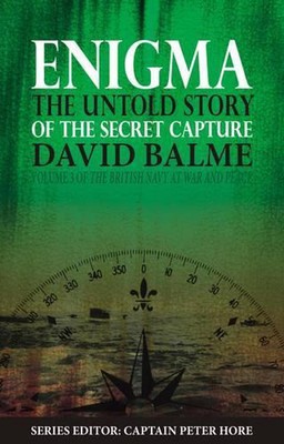 Enigma: The Untold Story of the Secret Capture by David Balme (English) Hardcove