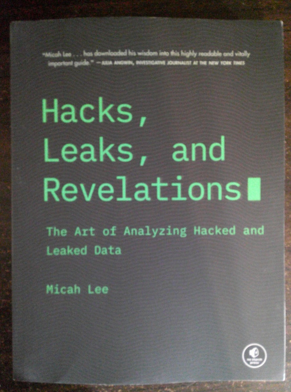 HACKS, LEAKS, AND REVELATIONS The Art of Analyzing Hacked and