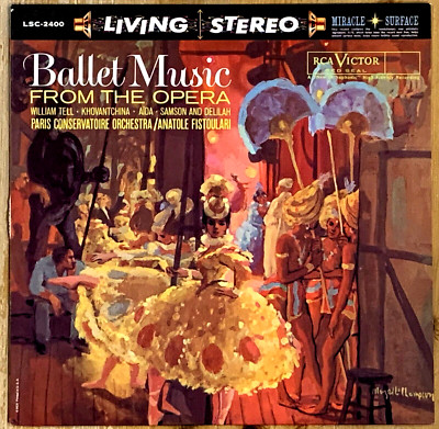 Ballet Music from the Opera Classic Records RCA Living Stereo LP LSC 2400 MINT