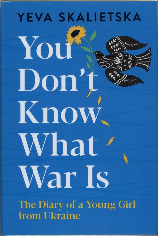You Don't Know What War Is: The Diary of a