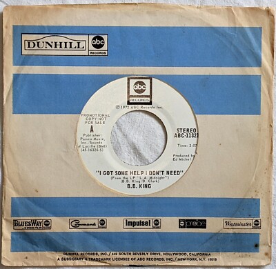 B.B. King I GOT SOME HELP I DON'T NEED funk 45 RPM 7'' ABC-11321 wlp PROMO