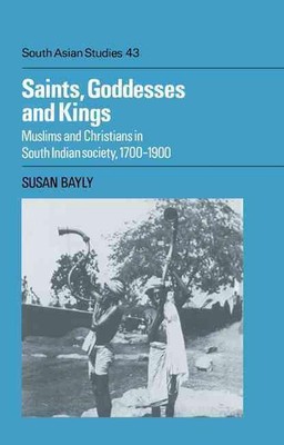 Saints, Goddesses and Kings: Muslims and Christians in South Indian Society, 170