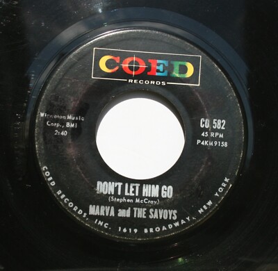 MARVA & SAVOYS Soul 45rpm Don't Let Him Go b/w Just In Your Imagination HEAR