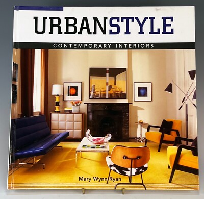 Urban Style: Contemporary Interiors Design Book HC 2005