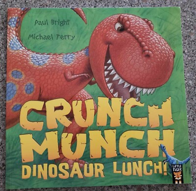 CRUNCH MUNCH DINOSAUR LUNCH! ~ PAUL BRIGHT / MICHAEL TERRY ~ Lge SC 2017