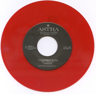 CAMEOS ''I Remember When'') b/w ''We'll Still Be Together'' Astra 5002 RED VINYL M-