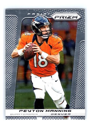 2013 Panini Prizm #77 Peyton Manning Denver Broncos