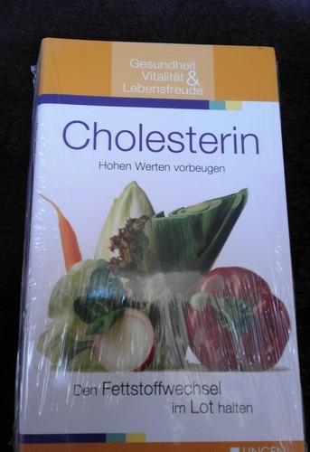 Cholesterin, Den Fettstoffwechsel im Lot halten, Ratgeber Gesundheit,neu und ovp