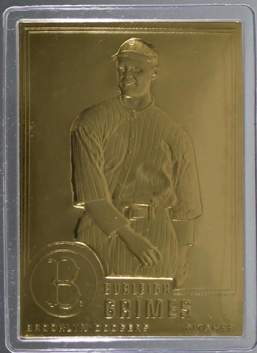 1995-10 Danbury Mint 22K Gold - Burleigh Grimes #143