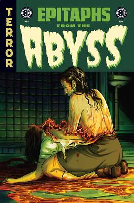 EC EPITAPHS FROM THE ABYSS #1 Naomi Franquiz Exclusives