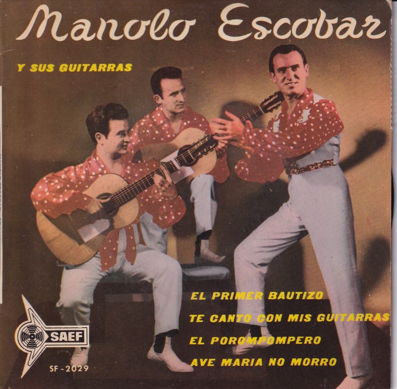 Manolo Escobar Y Sus Guitarras - Ep Fr - El Porompompero + 3