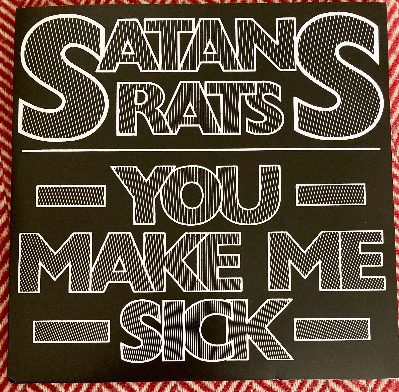 SATAN'S RATS You Make Me Sick - 1978 Punk Rock 7