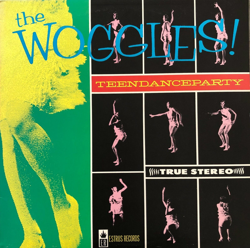 Woggles-Teen Dance Party Lp (90'S Us Garage) Estrus
