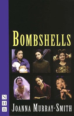 Bombshells by Joanna Murray-Smith (English) Paperback Book