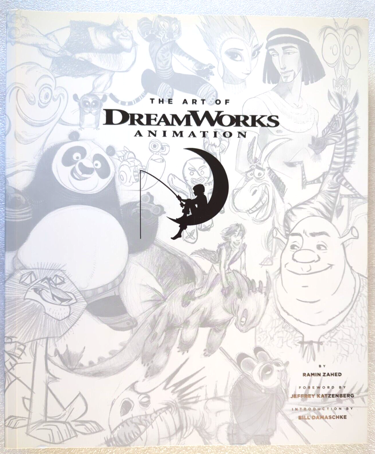 The Art Of Dreamworks Animation by Ramin Zahed