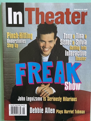John Leguizamo Freak IN Theater Magazine Feb 27 1998 Debbie