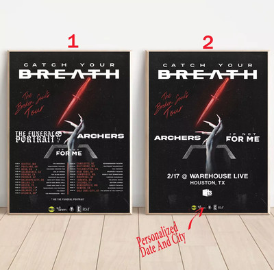 Custom Catch Your Breath The Broken Souls Tour Dates 2025 Poster