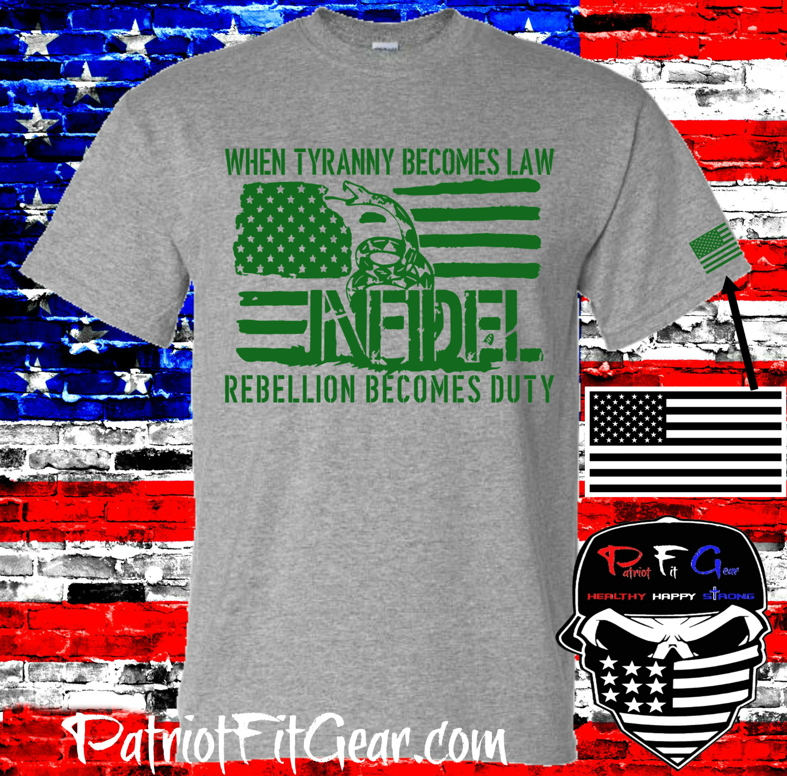 t-shirt,When Tyranny Becomes Law,Rebellion Becomes Duty,Infidel,Molon Labe,2A