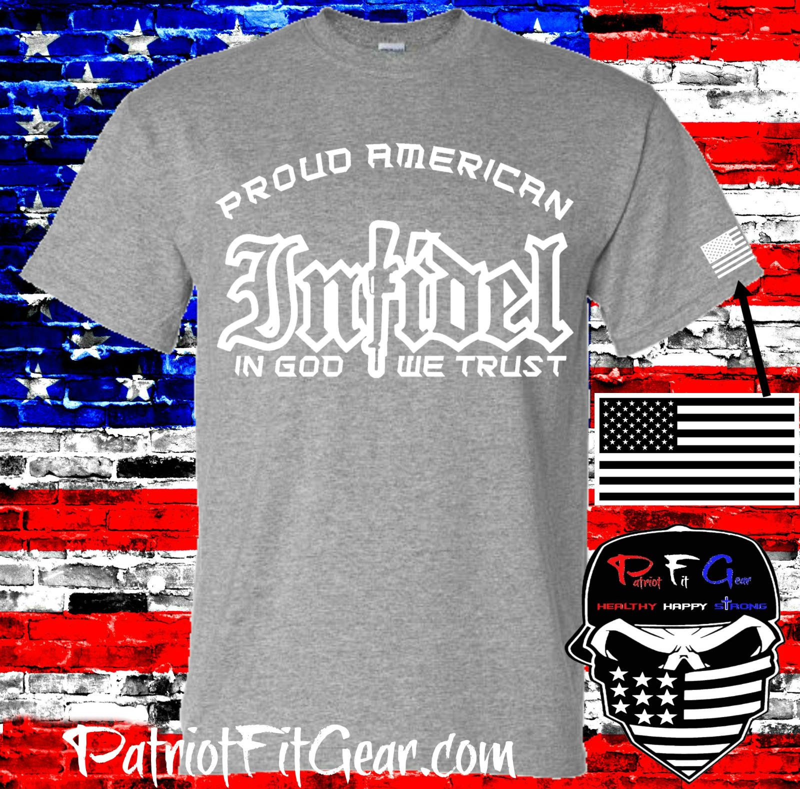 t-shirt,Proud American Infidel,In God We Trust,Molon Labe,Dont Tread On Me,2A